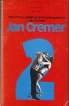 Cremer, Jan - Jan Cremer 2 (the riotous, rebellious and randy sequel to I Jan Cremer)