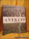 Wim Robberechts. - Antwerp, A view from the sky.