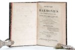 Le Noir, L'Abbé / Migne. - Dictionnaire des harmonies de la raison et de la foi, ou exposition des rapports de concorde et de mutuel secours entre le développement catholique, doctrinal et pratique, du christianisme et toutes les manifestations rationnelles, philosophiq...