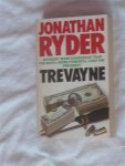Ryder, Jonathan - Trevayne