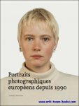 Frits Gierstberg, with a contribution by Till-Holger Bolchert - Portraits photographiques europeens depuis 1990