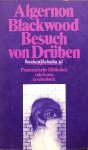 Blackwood, Algernon - Besuch von Drüben