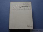 Hulsker, Jan. - Lotgenoten. Het leven van Vincent en Theo van Gogh. (gebonden)