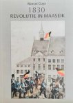 CUYX Marcel - 1830 Revolutie in Maaseik