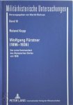 Kopp, Roland - Wolfgang Fürstner (1896-1936) Der erste Kommandant des Olympischen Dorfes von 1936