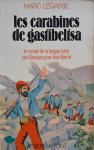 Légasse, Marc - Les Carabines de Gastibeltsa - la longue lutte des Basques