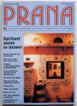 Dongen, H. van e.a. - Prana nr. 81, februari maart 1994, 19e jaargang nr. 3, Spiritueel wonen en bouwen