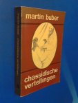 Buber, Martin - Chassidische vertellingen