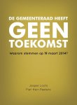 Peeters, Piet-Hein, Loots, Jasper - De gemeenteraad heeft geen toekomst