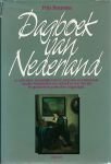 Boersma , Frits - Dagboek  van Nederland. In dagboeken , persoonlijke brieven , memoires en reisjournaals vertellen Nederlanders over zichzelf en over hun tijd. De geschiedenis gezien door ooggetuigen.