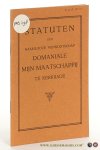 Statuten Mijn Maatschappij Kerkrade: - Statuten der naamlooze vennootschap Domaniale Mijn Maatschappij te Kerkrade.