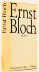BLOCH, E., UNSELD, S., (HRSG.) - Ernst Bloch zu ehren. Beiträge zu seinem Werk.