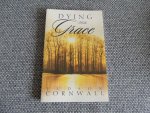 CORNWALL Judson - Dying with Grace
