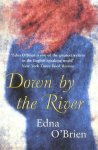 Edna O'Brien - Down By The River