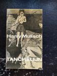 Mullisch, Harry - Tanchelijn
