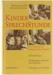 W. Göbel & M. Glöckler - Kindersprechstunde - Ein medizinisch-pädagogischer Ratgeber - Erkrankungen, Bedingungen gesunder Entwicklung, Erziehung als Therapie