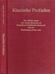 Paardt, Rudi van der - Klassieke Profielen. Een collectie essays over classici-literatoren uit de moderne Nederlandse letterkunde met een bloemlezing uit hun werk.