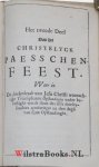 Visscherus, Hadrianus - Het Paesschen-feest der christelijcke kercke, ofte De evangelische historie van Jesu Christi triumphante opstandinghe van den dooden