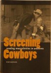 VERSTRATEN, Peter. - Screening Cowboys. Reading masculinities in Westerns VERSTRATEN, Peter. - Screening Cowboys. Reading masculinities in Westerns