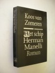 Zomeren, Koos van - Het schip Herman Manelli Zomeren, Koos van - Het schip Herman Manelli