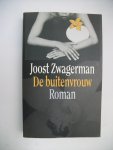 Zwagerman, Joost - De buitenvrouw