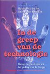 Berg, Martin van den / Prins, Corien / Ham, Marcel - In de greep van de technologie. Nieuwe toepassingen en het gedrag van de burger