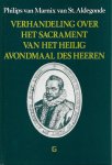 St. Aldegonde, Marnix van - St. Aldegonde, Marnix van-Verhandeling over het Sacrament van het Heilig Avondmaal des Heeren
