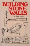 Vivian, John - Building Stone Walls