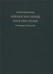 OSTADE -  Schnackenburg, B.: - Adriaen van Ostade - Isack van Ostade: Zeichnungen und Aquarelle.