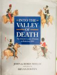 Mollo, John. Mollo, Boris.  Fosten, Bryan.(Illustr.) - Into the Valley of Death. The British Cavalry Division at Balaclava 1854.