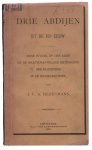 Jan Hezenmans - Drie abdijen uit de XIIe eeuw : eene studie, op den aard en de maatschappelijke beteekenis der kloosters in de Middeleeuwen