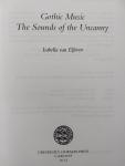 Elferen, Isabella van - Gothic Music. The Sounds of the Uncanny (Gothic Literary Studies)