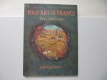 Deborah Kneen - Folk Art of France - Décor Folklorique