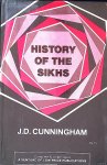 Cunningham, Joseph Davey - A History of the Sikhs: from the Origin of the Nation to the Battles of the Sutlej Cunningham, Joseph Davey - A History of the Sikhs: from the Origin of the Nation to the Battles of the Sutlej