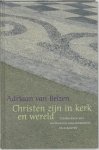 A. van Belzen - Christen Zijn In Kerk En Wereld
