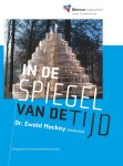 Mackay, Dr. Ewald (redactie) - Mackay, Dr. Ewald (redactie)-In de spiegel van de tijd