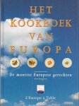 Rooij, Nico de e.a. - Het kookboek van Europa - De mooiste Europese gerechten