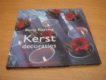 Kessing, Betty - Kerstdecoraties voor huis en tuin