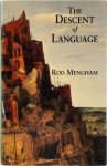 Rod Mengham - The Descent of Language