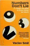 Vaclav Smil - Numbers Don't Lie 71 Things You Need to Know About the World