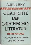 Albin Lesky 21525 - Geschichte der griechischen Literatur
