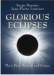 Serge Brunier, Jean-Pierre Luminet - Glorious Eclipses