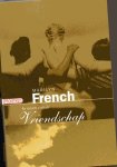 French, M. - In naam van de vriendschap
