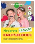 Hilde Smeesters - Het grote recycle knutselboek