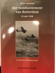 Hasselton, P.W.M. - Het bombardement van Rotterdam (mei 1940) - incident of berekening?