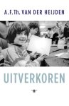 A.F.Th. van der Heijden - Uitverkoren