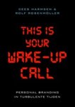 Cees Harmsen ; Rolf Rosenmöller - This is your wake-up call Cees Harmsen ; Rolf Rosenmöller - This is your wake-up call