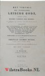 Duytsch, Christiaan Salomon (Duijtsch) - De wonderlijke leiding Gods, omtrent eenen blinden leidsman der blinden … WAARBIJ: Het vervolg der Wonderlijke leiding Gods. Met eene voorrede J. Beijer.