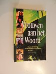 Lemstra, Tjitske - Vrouwen aan het Woord; vrouwen van vandaag herkennen zich in vrouwen van toen