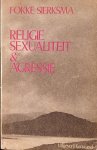 Fokke Sierksma, F. Sierksma - Religie sexualiteit en agressie